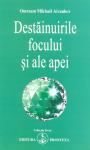 Destăinuirile focului și ale apei